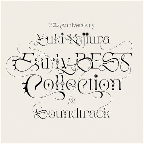 30th Anniversary Early BEST Collection for Soundtrack|ӛ.jpg